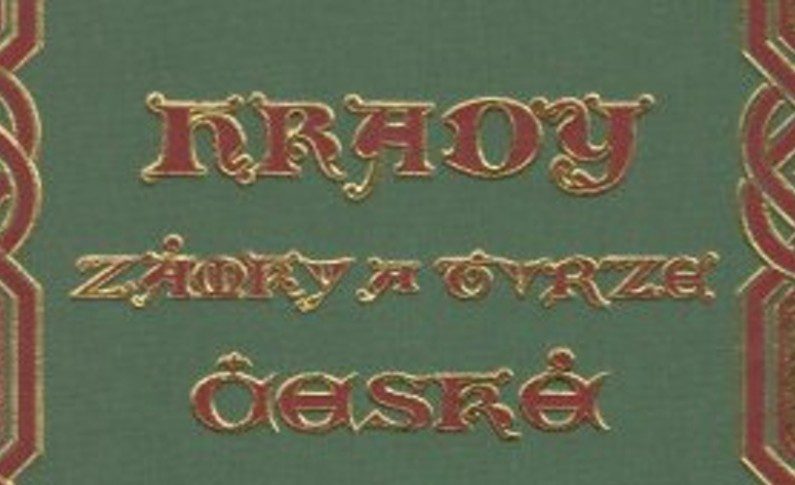 Český Šternberk v díle Augusta Sedláčka