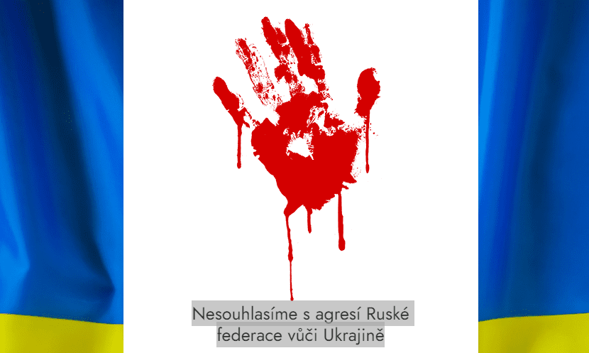 Nesouhlasím s agresí Ruské federace vůči Ukrajině